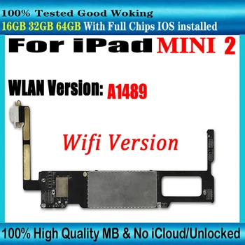 A1489 Wifi версия разблокированной логической платы для ipad mini 2 материнская плата с чипами для ipad mini2 материнская плата MINI 2 с системой IOS