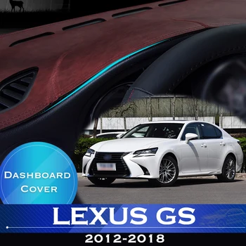 Для Lexus GS L10 250 350 300h 400h 200t 2012-2018 Приборная Панель Автомобиля Избегайте Освещения Накладкой Приборной Платформы Крышка Стола Противоскользящий Коврик